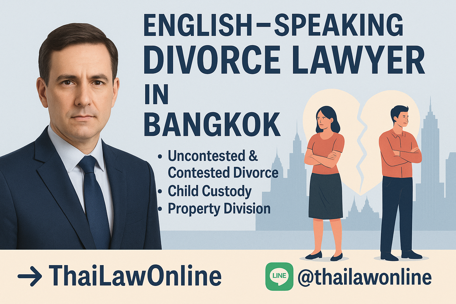 English-speaking divorce lawyer in Bangkok offering legal help with uncontested and contested divorce, child custody, and property division for expats.