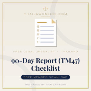 Free 90-day report TM47 checklist for Thailand – step-by-step immigration reporting guide for foreigners