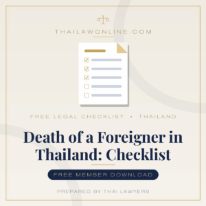 Free checklist for the death of a foreigner in Thailand – legal steps for family, embassy and Thai authorities