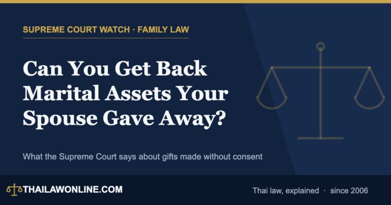 Recovering marital assets given away without consent in Thailand - Supreme Court Decision 139/2569 on gifts of marital property