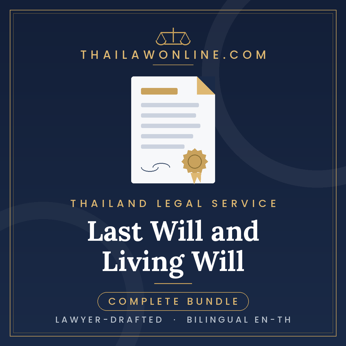 Last will and living will bundle for Thailand, lawyer drafted bilingual