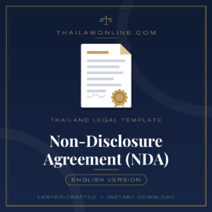 NDA template for Thailand – English non-disclosure and confidentiality agreement drafted by Thai lawyers