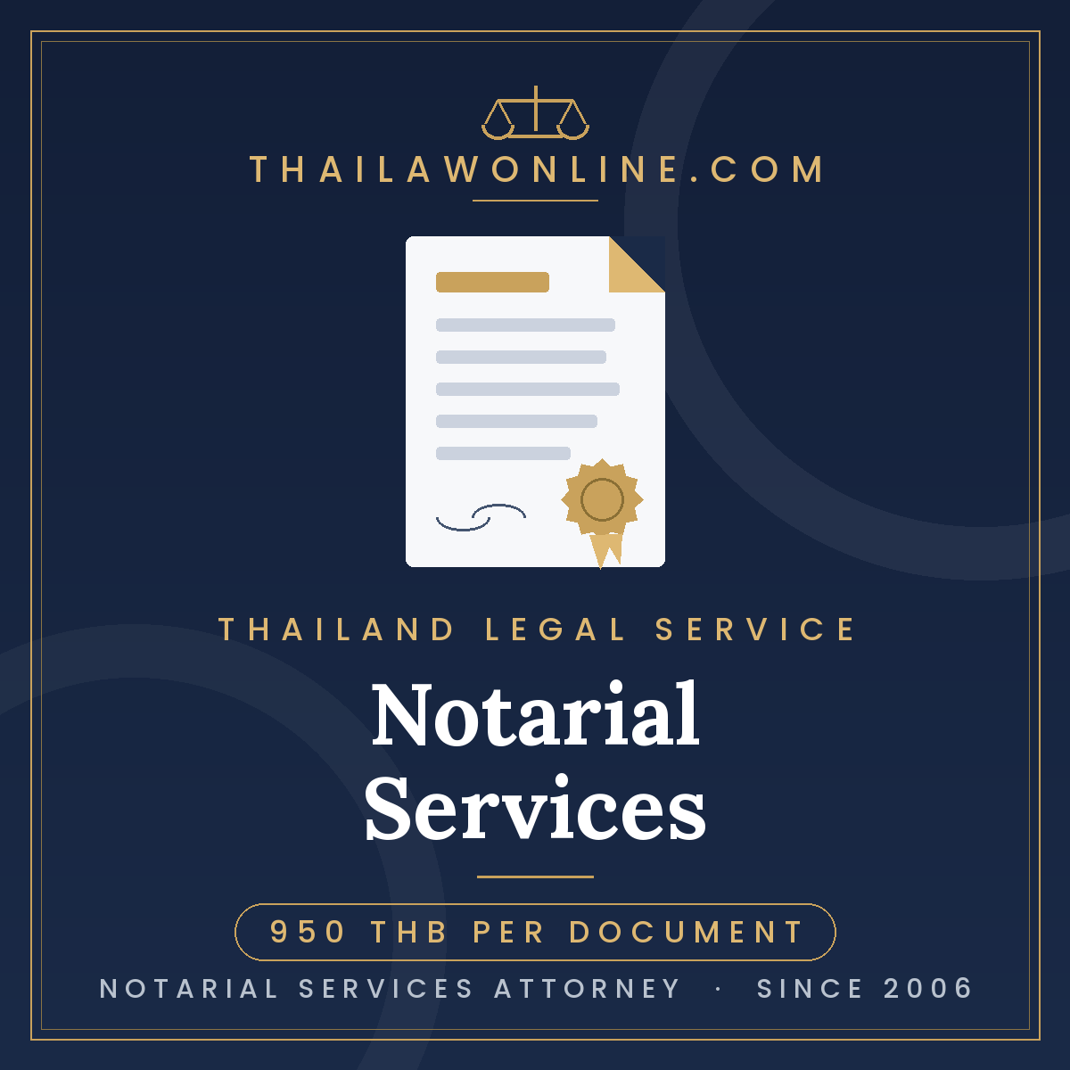 Notarial services in Thailand by a notarial services attorney, 950 THB per document