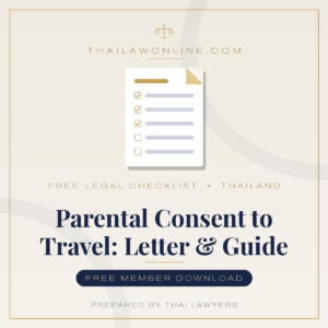 Free parental consent to travel letter and guide for Thailand – template for minors travelling with one parent
