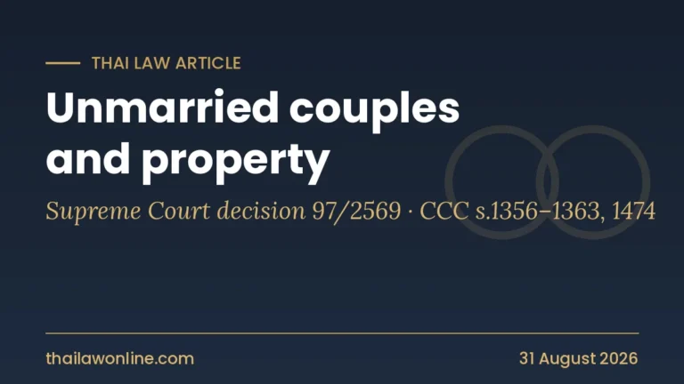 Unmarried couples and property in Thailand: Supreme Court decision 97/2569 on co-ownership of land acquired during cohabitation before marriage