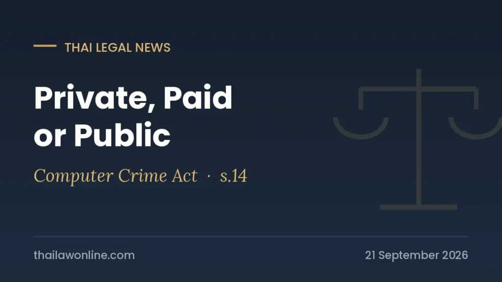 Where the Computer Crime Act line falls between private, paid and public accounts in Thailand