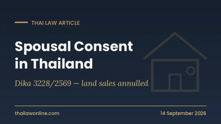 Spousal consent in Thailand - Supreme Court Dika 3228/2569 annuls land sales made without consent