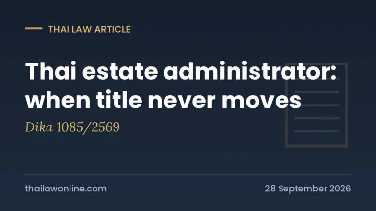 Thai estate administrator and unregistered land transfer, Supreme Court Dika 1085/2569
