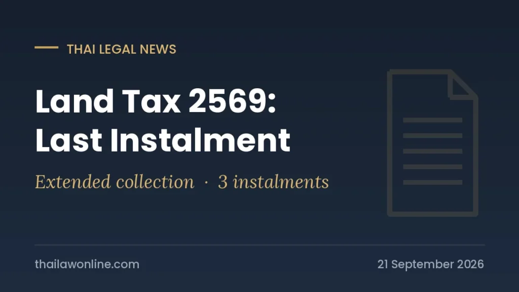 Thailand land and building tax 2569 third instalment deadline in September 2026