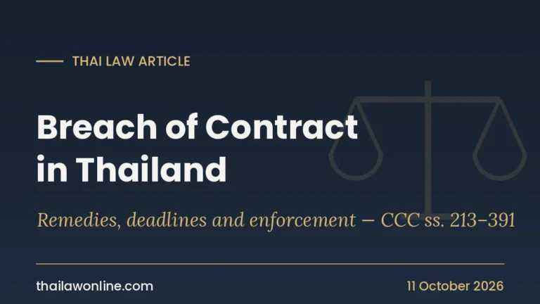 Breach of contract in Thailand: remedies, deadlines and enforcement under the Civil and Commercial Code