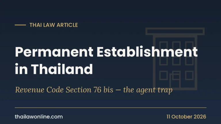 Permanent establishment in Thailand: Revenue Code Section 76 bis agent and tax rules