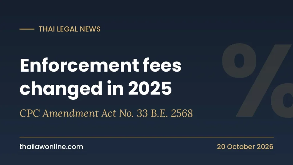 Thailand enforcement officer fees: new Schedule 5 under Civil Procedure Code Amendment Act No. 33