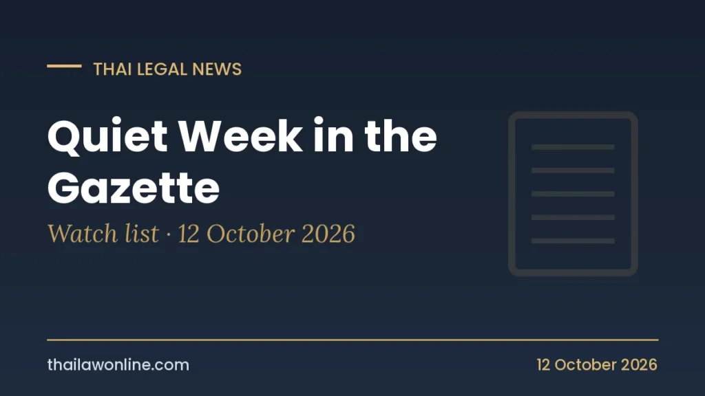 Thailand Royal Gazette watch October 2026: departure levy draft and foreign income remittance decree