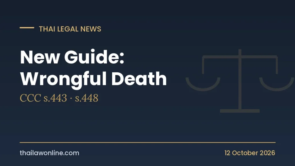 Wrongful death claim in Thailand guide: Civil and Commercial Code section 443 and the one-year deadline